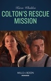 Karen Whiddon - Colton's Rescue Mission.
