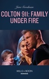 Jane Godman - Colton 911: Family Under Fire.