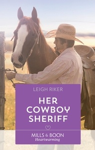 Leigh Riker - Her Cowboy Sheriff.