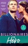 Jennifer Hayward et Maisey Yates - Billionaires: The Hero - A Deal for the Di Sione Ring / The Last Di Sione Claims His Prize / The Baby Inheritance.