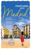 Lynne Graham et Rachael Thomas - Postcards From Madrid - Married by Arrangement / Valdez's Bartered Bride / The Spanish Duke's Virgin Bride.