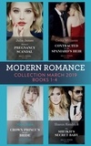 Sharon Kendrick et Julia James - Modern Romance March 2019 Books 1-4 - The Sheikh's Secret Baby (Secret Heirs of Billionaires) / Heiress's Pregnancy Scandal / Contracted for the Spaniard's Heir / Crown Prince's Bought Bride.