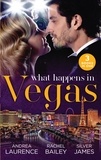 Andrea Laurence et Rachel Bailey - What Happens In Vegas - Thirty Days to Win His Wife (Brides and Belles) / His 24-Hour Wife / Convenient Cowgirl Bride.