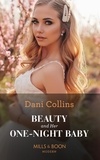 Dani Collins - Beauty And Her One-Night Baby.