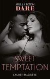 Lauren Hawkeye - Sweet Temptation.