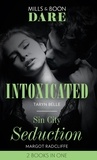 Taryn Belle et Margot Radcliffe - Intoxicated / Sin City Seduction - Intoxicated (Tropical Heat) / Sin City Seduction.