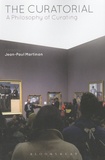 Jean-Paul Martinon - The Curatorial - A Philosophy of Curating.