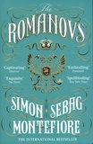 Simon Sebag Montefiore - The Romanovs - 1613-1918.