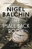 Nigel Balchin - The Small Back Room.