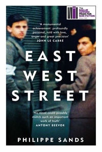Philippe Sands - East West Street - On the Origins of Genocide and Crimes Against Humanity.