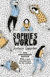 Jostein Gaarder - Sophie's World. 20th Anniversary Edition.