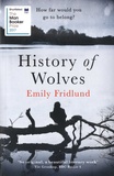 Emily Fridlund - History of Wolves.