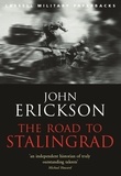 John Erickson - The Road To Stalingrad.