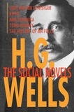 H.G. Wells - H. G. Wells: The Social Novels - Love and Mr Lewisham, Kipps, Ann Veronica, Tono-Bungay, The History of Mr Polly.