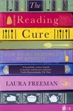 Laura Freeman - The Reading Cure - How Books Restored My Appetite.