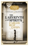 Carlos Ruiz Zafon et Lucia Graves - The Labyrinth of the Spirits - From the bestselling author of The Shadow of the Wind.