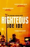 Joe Ide - Righteous - An IQ novel.