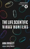 Anna Buckley - The Life Scientific: Virus Hunters.