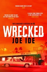 Joe Ide - Wrecked.