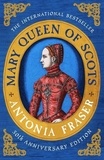 Lady Antonia Fraser - Mary Queen Of Scots.