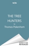 Thomas Pakenham - The Tree Hunters - How the Cult of the Arboretum Transformed Britain’s Landscape.
