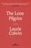 Laurie Colwin - The Lone Pilgrim.