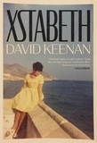 David Keenan - Xstabeth - A Novel.