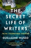 Guillaume Musso et Vineet Lal - The Secret Life of Writers - The No.1 International Sensation.