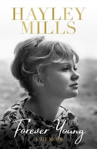 Hayley Mills - Forever Young - The New York Times bestseller.