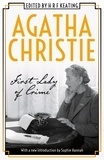 Agatha Christie et Sophie Hannah - Agatha Christie: First Lady of Crime.