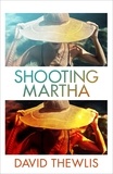 David Thewlis - Shooting Martha.