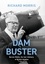 Richard Morris - Dam Buster - Barnes Wallis: An Engineer’s Life.