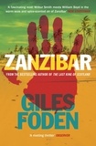 Giles Foden - Zanzibar.