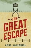 Paul Brickhill - The Great Escape.