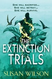 S-M Wilson - The Extinction Trials.