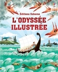  Homère et Anna Milbourne - L'Odyssée illustrée.