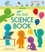 Matthew Oldham et Tony Neall - My first science book.
