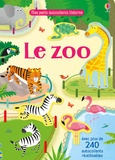 Holly Bathie et Gareth Lucas - Le zoo - Avec plus de 240 autocollants réutilisables.