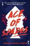 Faridah Abiké-Iyimidé - Ace of Spades.