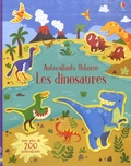 Jordan Wray et Hannah Watson - Les dinosaures - Avec plus de 200 autocollants.