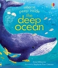 Anna Milbourne et Stephanie Fizer Coleman - Peep Inside the Deep Ocean.