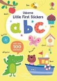 Felicity Brooks et Sigrid Martinez - Little First Stickers ABC.