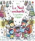 Ela Jarzabek - Le Noël enchanté - Avec un pinceau.
