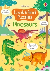 Kirsteen Robson et Gareth Lucas - Look and Find Puzzles Dinosaurs.