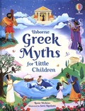 Rosie Dickins et Sara Ugolotti - Greek Myths for Little Children.
