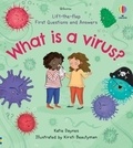 Katie Daynes et Kirsti Beautyman - What is a virus?.