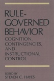 Steven C. Hayes - Rule-Governed Behavior - Cognition, Contingencies, and Instructional Control.