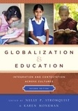 Nelly P. Stromquist et Karen Monkman - Globalization and Education - Integration and Contestation across Cultures.