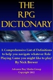  Advanced Buy Media Group - Role Playing Games Dictionary – An Easy to Understand Guide - It’s Not What You Play, It’s How You Play.