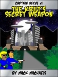 Mick Michaels - The Krilt's Secret Weapon: Captain Nexus #01.